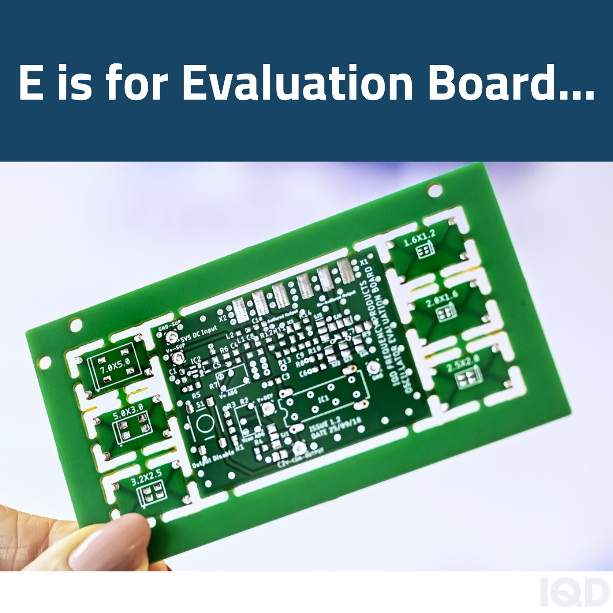 E is for Evaluation Board E is for Evaluation Board