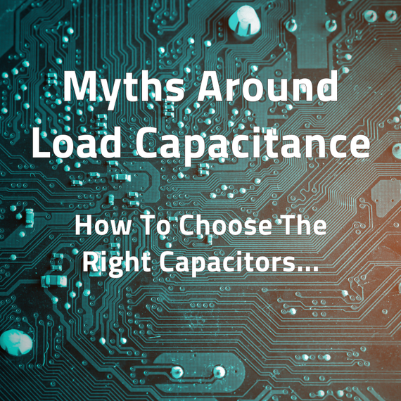 IQD Myths of Load Capacitance News