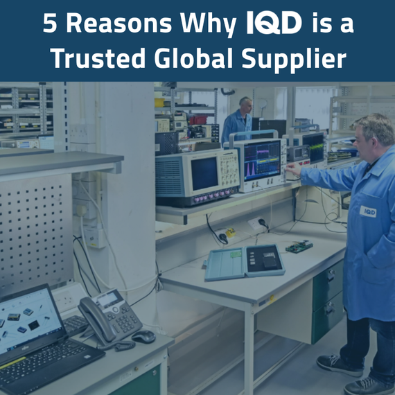 5 Reasons Why IQD is a Trusted Global Supplier