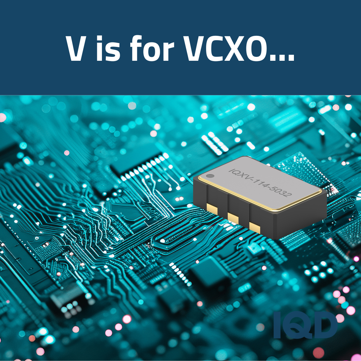 V is for VCXOs V is for VCXOs