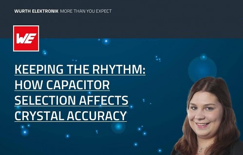 Keeping the Rhythm: How Capacitor Selection Affects Crystal Accuracy